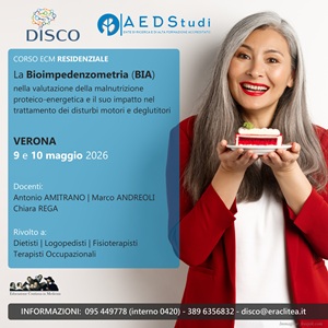 La Bioimpedenzometria (BIA) nella valutazione della malnutrizione proteico-energetica e il suo impatto nel trattamento dei disturbi motori e deglutitori
