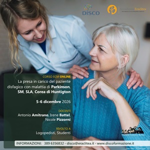 La presa in carico del paziente disfagico con malattia di Parkinson, SM, SLA, Corea di Huntigton